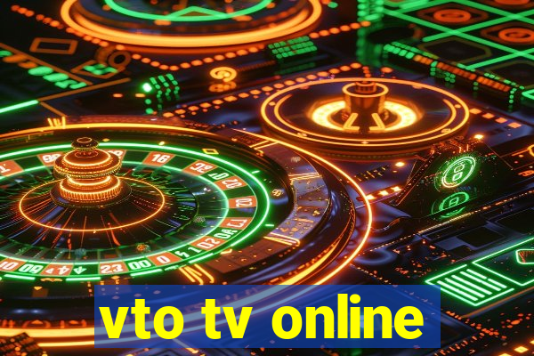 vto tv online